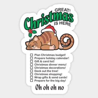 Christmas Is Here - Christmas Cat Sticker